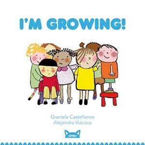 I'M GROWING | 9788415207405 | CASTELLANOS, GRACIELA | Llibreria Aqualata | Comprar libros en catalán y castellano online | Comprar libros Igualada