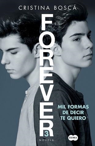 MIL FORMAS DE DECIR TE QUIERO (FOREVER 3) | 9788491291190 | BOSCA | Llibreria Aqualata | Comprar llibres en català i castellà online | Comprar llibres Igualada