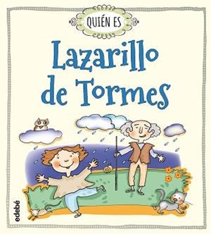 LAZARILLO DE TORMES (QUIÉN ES) | 9788468328119 | NAVARRO DURÁN, ROSA  | Llibreria Aqualata | Comprar libros en catalán y castellano online | Comprar libros Igualada