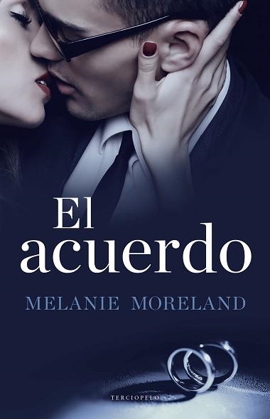 ACUERDO, EL | 9788494557057 | MORELAND, MELANIE  | Llibreria Aqualata | Comprar libros en catalán y castellano online | Comprar libros Igualada