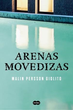 ARENAS MOVEDIZAS | 9788491290704 | PERSSON GIOLITO, MALIN | Llibreria Aqualata | Comprar llibres en català i castellà online | Comprar llibres Igualada