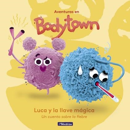 LUCA Y LA LLAVE MÁGICA (AVENTURAS EN BODY TOWN. PRIMERAS LECTURAS) | 9788448848231 | MENDOZA, JACK/PUÑO | Llibreria Aqualata | Comprar libros en catalán y castellano online | Comprar libros Igualada