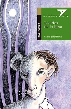 RIOS DE LA LUNA, LOS (ALA DELTA VERDE 21) | 9788426348425 | JANER, GABRIEL | Llibreria Aqualata | Comprar llibres en català i castellà online | Comprar llibres Igualada