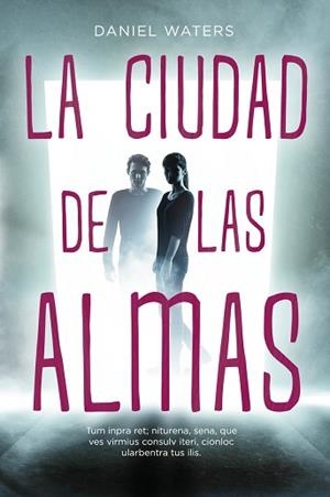 CIUDAD DE LAS ALMAS, LA | 9788416387946 | WATERS, DANIEL | Llibreria Aqualata | Comprar libros en catalán y castellano online | Comprar libros Igualada