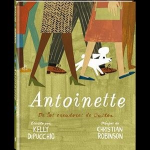 ANTOINETTE | 9788416394470 | DIPUCCHIO, KELLY | Llibreria Aqualata | Comprar libros en catalán y castellano online | Comprar libros Igualada
