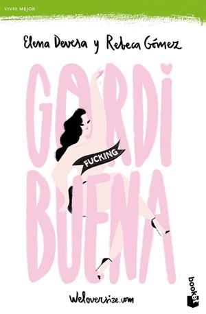 GORDI FUCKING BUENA | 9788499986128 | DEVESA, ELENA / GÓMEZ, REBECA | Llibreria Aqualata | Comprar libros en catalán y castellano online | Comprar libros Igualada