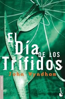 DÍA DE LOS TRÍFIDOS, EL | 9788445076705 | WYNDHAM, JOHN | Llibreria Aqualata | Comprar libros en catalán y castellano online | Comprar libros Igualada