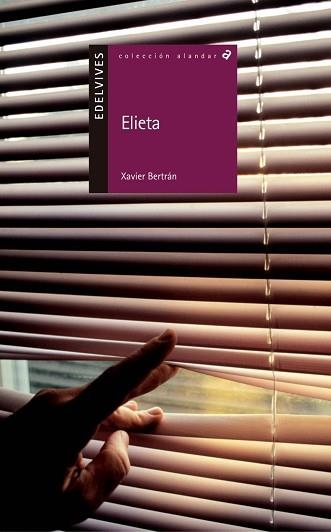 ELIETA (ALANDAR 20) | 9788426349521 | BERTRAN, XAVIER | Llibreria Aqualata | Comprar llibres en català i castellà online | Comprar llibres Igualada