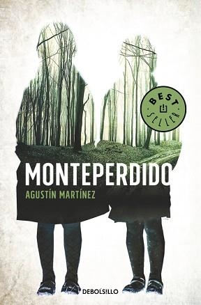 MONTEPERDIDO | 9788466340328 | MARTÍNEZ, AGUSTÍN | Llibreria Aqualata | Comprar llibres en català i castellà online | Comprar llibres Igualada