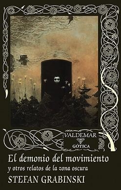 DEMONIO DEL MOVIMIENTO, EL | 9788477028611 | GRABINSKI, STEFAN | Llibreria Aqualata | Comprar llibres en català i castellà online | Comprar llibres Igualada