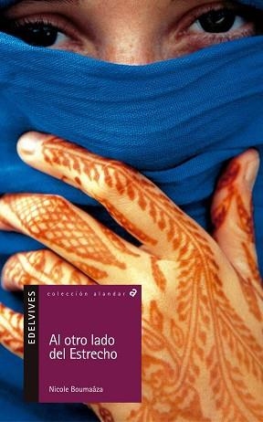AL OTRO LADO DEL ESTRECHO (ALANDAR 23) | 9788426349736 | BOUMAAZA, NICOLE | Llibreria Aqualata | Comprar llibres en català i castellà online | Comprar llibres Igualada