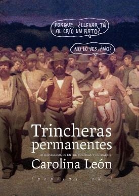 TRINCHERAS PERMANENTES | 9788415862833 | LEÓN ALMEYDA, CAROLINA | Llibreria Aqualata | Comprar libros en catalán y castellano online | Comprar libros Igualada