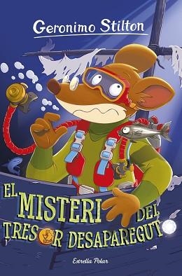 GERONIMO STILTON 10. EL MISTERI DEL TRESOR DESAPAREGUT | 9788491372745 | STILTON, GERONIMO  | Llibreria Aqualata | Comprar libros en catalán y castellano online | Comprar libros Igualada