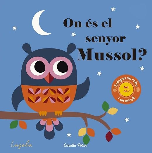 ON ÉS EL SENYOR MUSSOL? TEXTURES | 9788491371335 | Llibreria Aqualata | Comprar libros en catalán y castellano online | Comprar libros Igualada