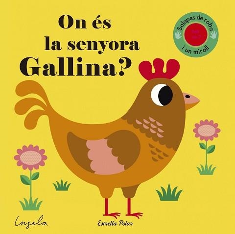 ON ÉS LA SENYORA GALLINA? TEXTURES | 9788491371281 | Llibreria Aqualata | Comprar libros en catalán y castellano online | Comprar libros Igualada