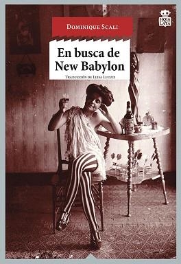 EN BUSCA DE NEW BABYLON | 9788416537181 | SCALI, DOMINIQUE | Llibreria Aqualata | Comprar libros en catalán y castellano online | Comprar libros Igualada