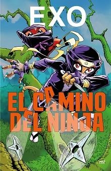 CAMINO DEL NINJA, EL | 9788427043381 | EXO | Llibreria Aqualata | Comprar llibres en català i castellà online | Comprar llibres Igualada