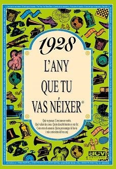 1928: L'ANY QUE TU VAS NEIXER | 9788488907134 | Llibreria Aqualata | Comprar libros en catalán y castellano online | Comprar libros Igualada