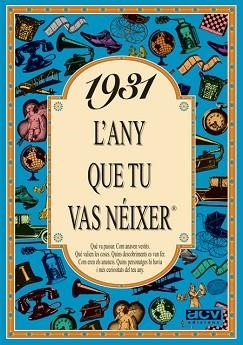 1931: L'ANY QUE TU VAS NEIXER | 9788488907165 | Llibreria Aqualata | Comprar libros en catalán y castellano online | Comprar libros Igualada