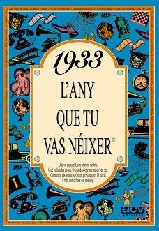 1933: L'ANY QUE TU VAS NEIXER | 9788488907189 | Llibreria Aqualata | Comprar libros en catalán y castellano online | Comprar libros Igualada