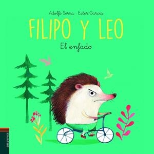 FILIPO Y LEO. EL ENFADO | 9788414010181 | SERRA, ADOLFO / GARCÍA, ESTER | Llibreria Aqualata | Comprar llibres en català i castellà online | Comprar llibres Igualada