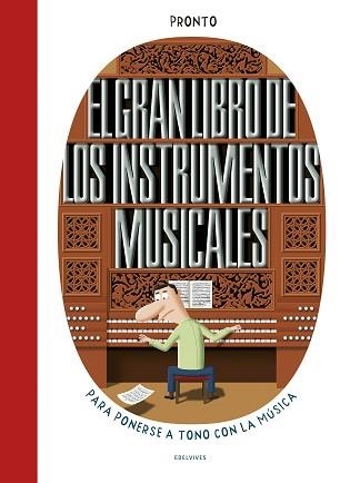 GRAN LIBRO DE LOS INSTRUMENTOS MUSICALES, EL | 9788414010143 | PRONTO | Llibreria Aqualata | Comprar libros en catalán y castellano online | Comprar libros Igualada