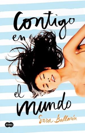 CONTIGO EN EL MUNDO | 9788491291121 | BALLARÍN, SARA | Llibreria Aqualata | Comprar llibres en català i castellà online | Comprar llibres Igualada