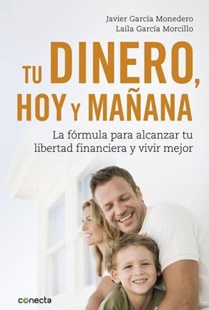 TU DINERO, HOY Y MAÑANA | 9788416883035 | GARCÍA MONEDERO, JAVIER / GARCÍA MORCILLO, LAILA | Llibreria Aqualata | Comprar libros en catalán y castellano online | Comprar libros Igualada