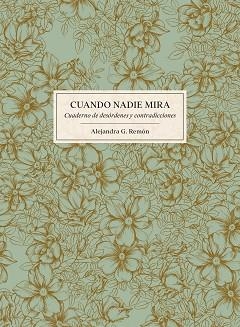 CUANDO NADIE MIRA | 9788416890224 | REMÓN, ALEJANDRA G.  | Llibreria Aqualata | Comprar libros en catalán y castellano online | Comprar libros Igualada