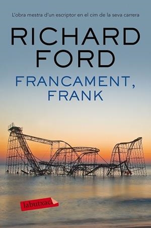 FRANCAMENT, FRANK | 9788416600878 | FORD, RICHARD  | Llibreria Aqualata | Comprar llibres en català i castellà online | Comprar llibres Igualada