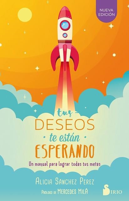 TUS DESEOS TE ESTAN ESPERANDO | 9788417030186 | SÁNCHEZ PÉREZ, ALICIA | Llibreria Aqualata | Comprar libros en catalán y castellano online | Comprar libros Igualada