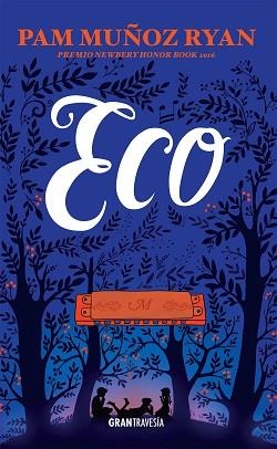 ECO | 9788494631559 | MUÑOZ RYAN, PAM | Llibreria Aqualata | Comprar libros en catalán y castellano online | Comprar libros Igualada