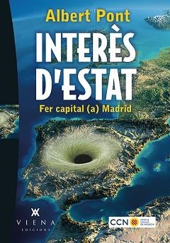 INTERÈS D'ESTAT | 9788483309421 | PONT SERRANO, ALBERT | Llibreria Aqualata | Comprar libros en catalán y castellano online | Comprar libros Igualada