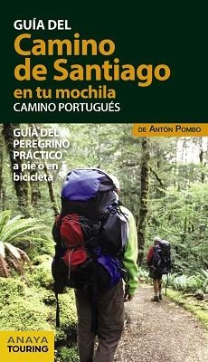 CAMINO DE SANTIAGO EN TU MOCHILA, EL. CAMINO PORTUGUÉS | 9788499359946 | POMBO RODRÍGUEZ, ANTÓN | Llibreria Aqualata | Comprar libros en catalán y castellano online | Comprar libros Igualada