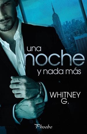 UNA NOCHE Y NADA MÁS | 9788416970308 | G., WHITNEY | Llibreria Aqualata | Comprar libros en catalán y castellano online | Comprar libros Igualada