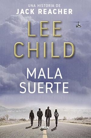MALA SUERTE | 9788490568064 | CHILD, LEE | Llibreria Aqualata | Comprar libros en catalán y castellano online | Comprar libros Igualada