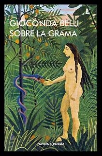 SOBRE LA GRAMA | 9788416259830 | BELLI, GIOCONDA | Llibreria Aqualata | Comprar libros en catalán y castellano online | Comprar libros Igualada