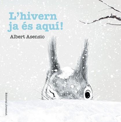 HIVERN JA ÉS AQUÍ!, L' | 9788426144232 | ASENSIO NAVARRO, ALBERT | Llibreria Aqualata | Comprar llibres en català i castellà online | Comprar llibres Igualada