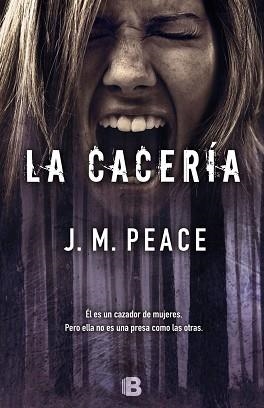 CACERÍA, LA | 9788466661430 | PEACE, J.M. | Llibreria Aqualata | Comprar libros en catalán y castellano online | Comprar libros Igualada