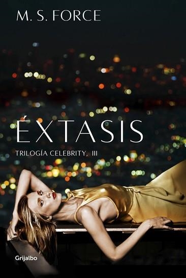 ÉXTASIS (CELEBRITY 3) | 9788425355035 | FORCE, M. S. | Llibreria Aqualata | Comprar llibres en català i castellà online | Comprar llibres Igualada