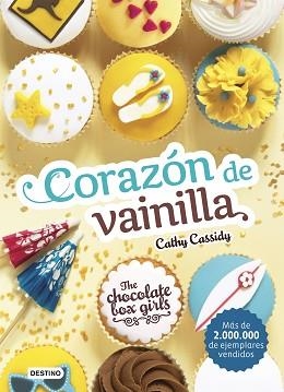 CHOCOLATE BOX GIRLS 5. CORAZÓN DE VAINILLA | 9788408171690 | CASSIDY, CATHY  | Llibreria Aqualata | Comprar llibres en català i castellà online | Comprar llibres Igualada