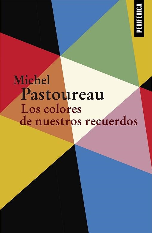 COLORES DE NUESTROS RECUERDOS, LOS | 9788416291489 | PASTOUREAU, MICHEL | Llibreria Aqualata | Comprar libros en catalán y castellano online | Comprar libros Igualada
