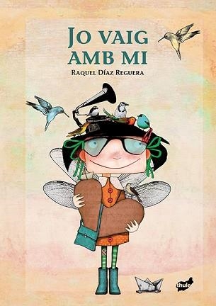 JO VAIG AMB MI | 9788416817177 | DÍAZ REGUERA, RAQUEL | Llibreria Aqualata | Comprar libros en catalán y castellano online | Comprar libros Igualada