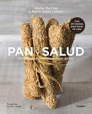 PAN Y SALUD | 9788416220656 | CALLEJO, MARÍA JESÚS / XAVIER BARRIGA, XAVIER | Llibreria Aqualata | Comprar libros en catalán y castellano online | Comprar libros Igualada