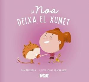 NOA DEIXA EL XUMET, LA | 9788499742496 | TRESSERRA, LAIA | Llibreria Aqualata | Comprar llibres en català i castellà online | Comprar llibres Igualada