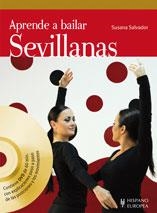 APRENDER A BAILAR SEVILLANAS (CON DVD) | 9788425519321 | SALVADOR, SUSANA | Llibreria Aqualata | Comprar libros en catalán y castellano online | Comprar libros Igualada