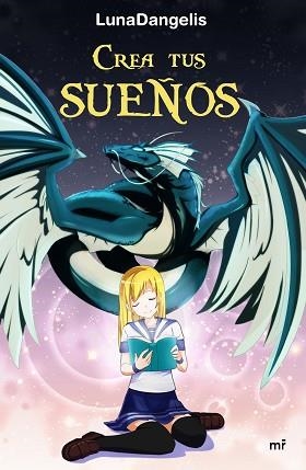CREA TUS SUEÑOS | 9788427043206 | LUNADANGELIS | Llibreria Aqualata | Comprar llibres en català i castellà online | Comprar llibres Igualada