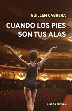 CUANDO LOS PIES SON TUS ALAS | 9788448023164 | CABRERA, GUILLEM | Llibreria Aqualata | Comprar libros en catalán y castellano online | Comprar libros Igualada