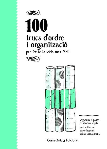 100 TRUCS D'ORDRE I ORGANITZACIÓ | 9788490346136 | BESTARD VILÀ, AINA | Llibreria Aqualata | Comprar libros en catalán y castellano online | Comprar libros Igualada