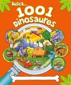 BUSCA 1001 DINOSAURES I ALTRES OBJECTES | 9788415372769 | AA.VV. | Llibreria Aqualata | Comprar libros en catalán y castellano online | Comprar libros Igualada